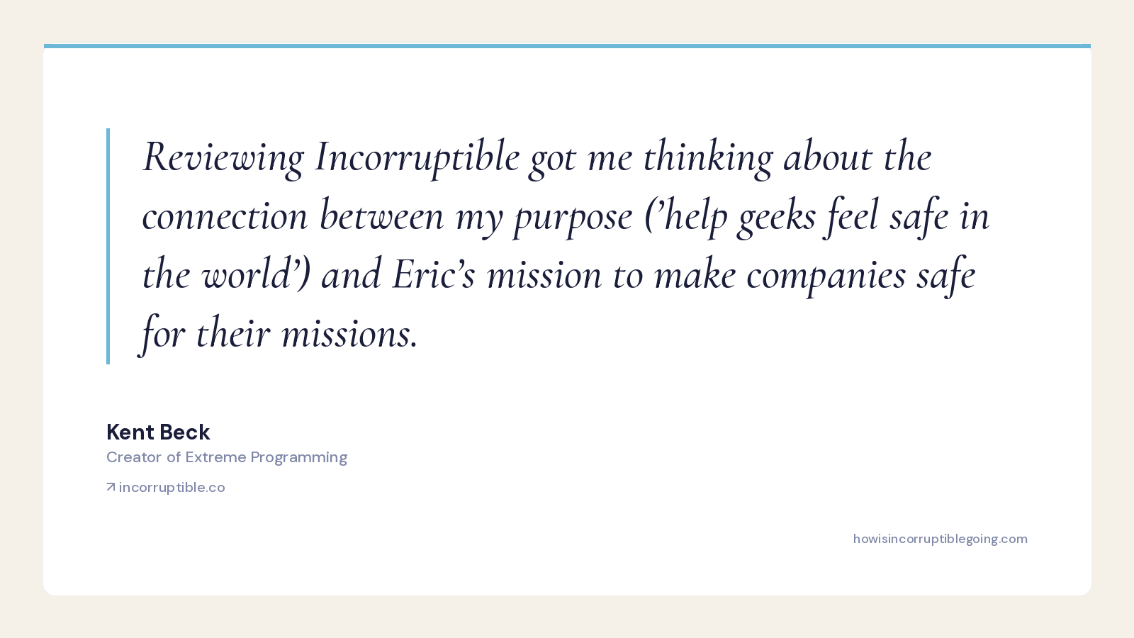 Kent Beck endorses Incorruptible