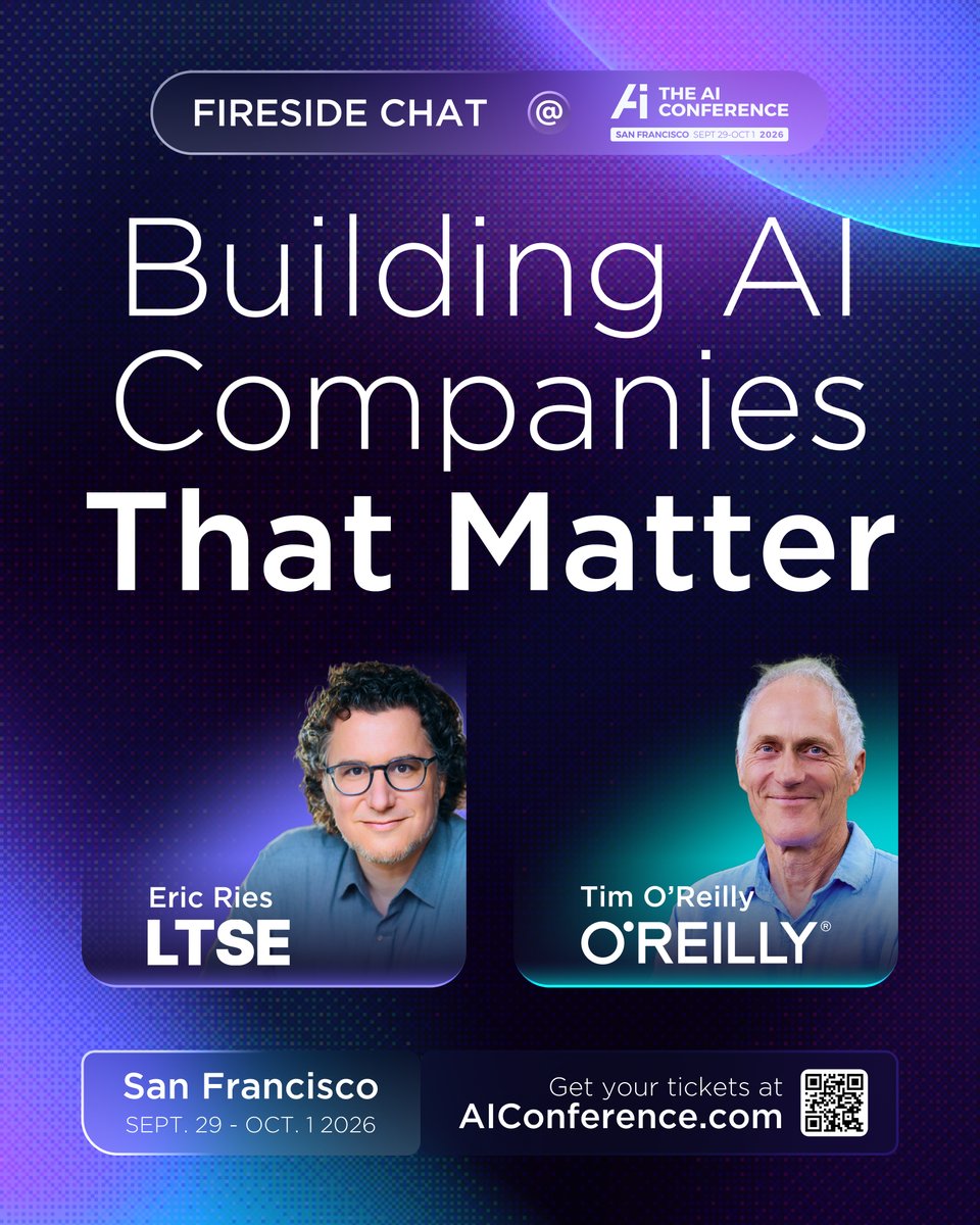 The AI Conference (SF) — Tim O'Reilly and Eric Ries fireside on building AI companies that matter