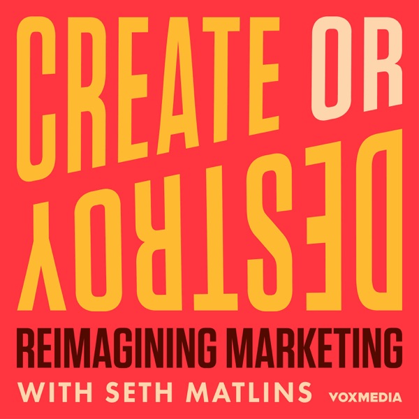 Create or Destroy (Seth Matlins · Vox Media Podcast Network) — 'Making Money But Creating No Value' with Eric Ries