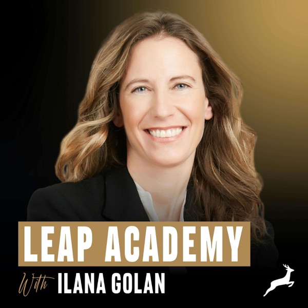 Leap Academy (Ilana Golan) — 'The Lean Startup: Eric Ries Reveals the #1 Mistake New Founders Make'