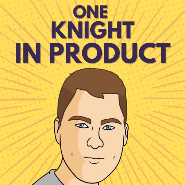 One Knight in Product — 'If you have a mission statement, but this is your corporate purpose, then you are lying'