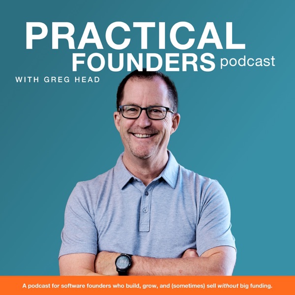 Practical Founders (Greg Head) — Eric: 'Financial gravity is one of the most underrated concepts'