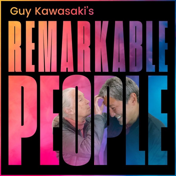 Guy Kawasaki's Remarkable People — 'What Silicon Valley Gets Wrong About Success'