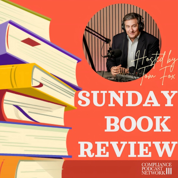 Sunday Book Review (Tom Fox) — Incorruptible on the compliance-leader summer reading list